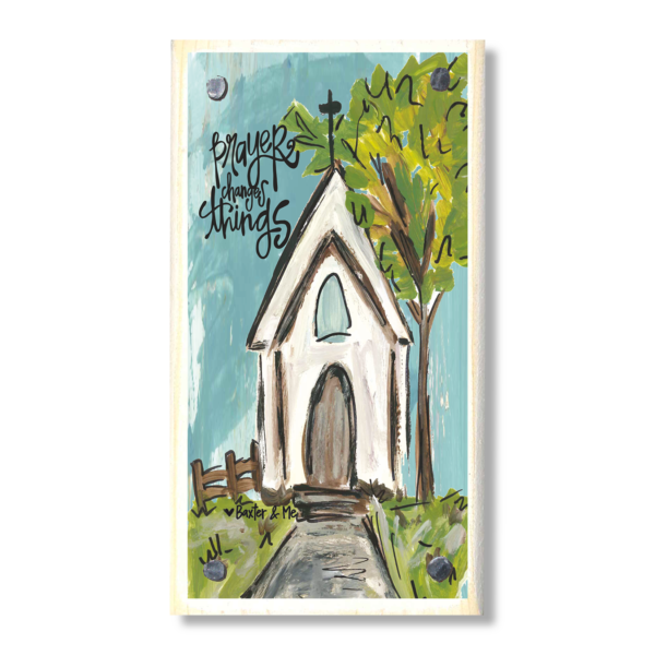 Prayer Changes Things Happy Block