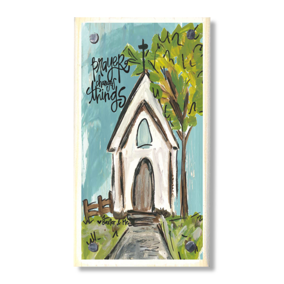 Prayer Changes Things Happy Block