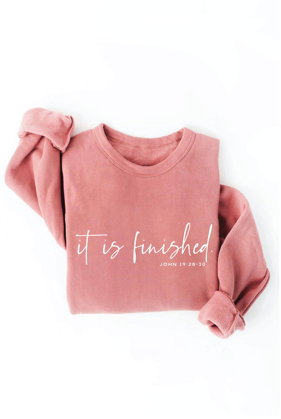 IT IS FINISHED Graphic Sweatshirt
